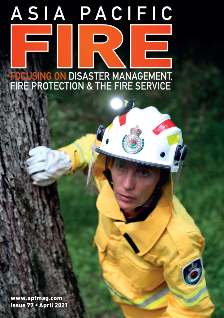 Asia Pacific Fire Magazine - Issue 77 – April 2021 - Asia Pacific Fire